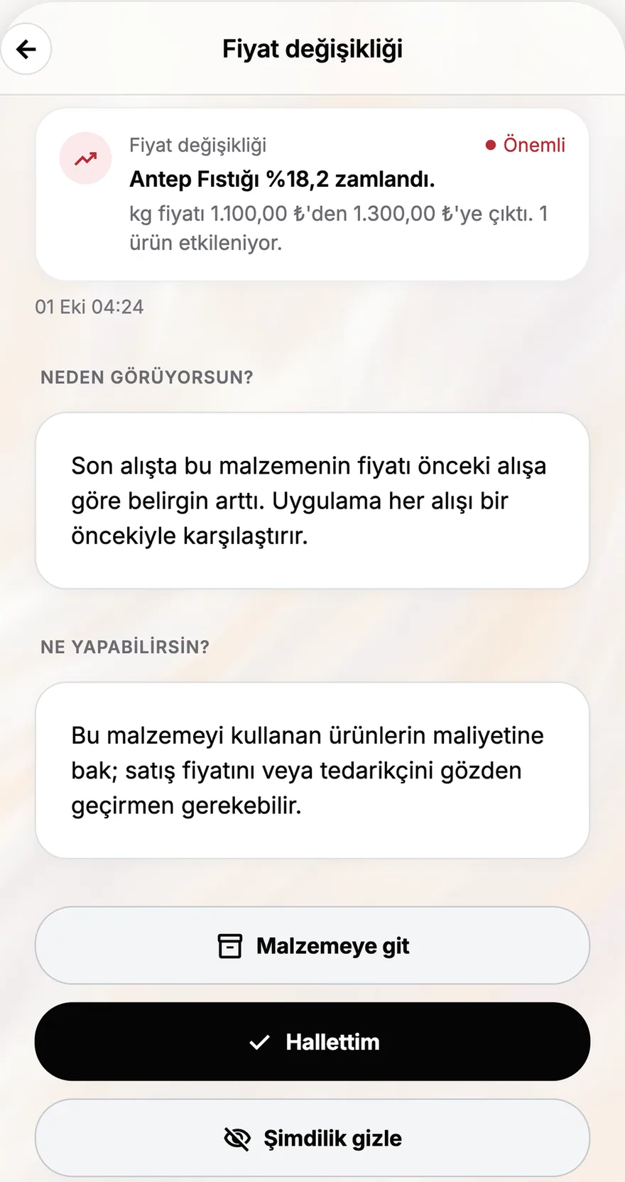 Çetele Fiyat değişikliği ekranı: Antep Fıstığı %18,2 zamlandı, neden görüyorsun ve ne yapabilirsin